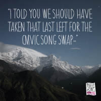 I told you we should have taken that last left for the CMVic Song Swap - image is of snowy mountains - 